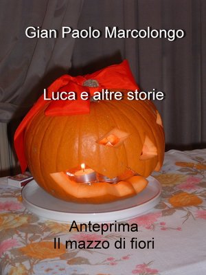 cover image of Luca e altre storie
